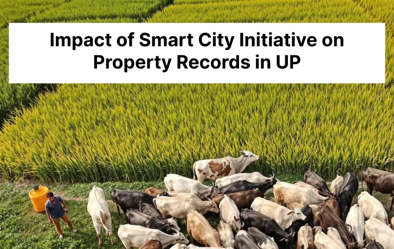 Impact of Smart City Initiative on Property Records in UP